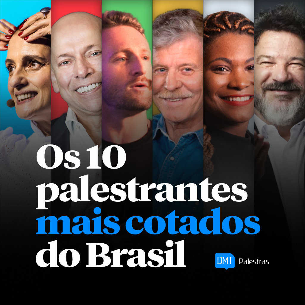 Os 10 Palestrantes Mais Cotados Do Brasil Dmt Palestras